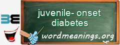 WordMeaning blackboard for juvenile-onset diabetes